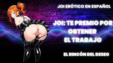 JOI Te premio por obtener el trabajo/gemidos reales/ mamada real/ masturbación real