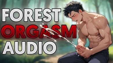 Cumming in una foresta Audio... | Fidanzato ASMR | Piagnistei e lamenti maschili | Pubblico
