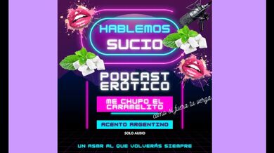 Me como el caramelito como si fuera tu verga - AUDIO