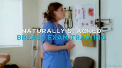 Naturally Stacked: Breast Exam Training