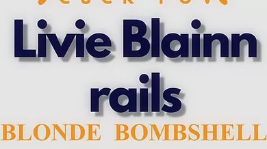 Livie Blainn Rails Blonde Bombshell Momma B