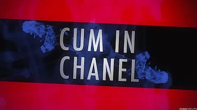 Cum In Chanel - Starring: Chanel Preston - PornFidelity